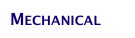 Mechanical